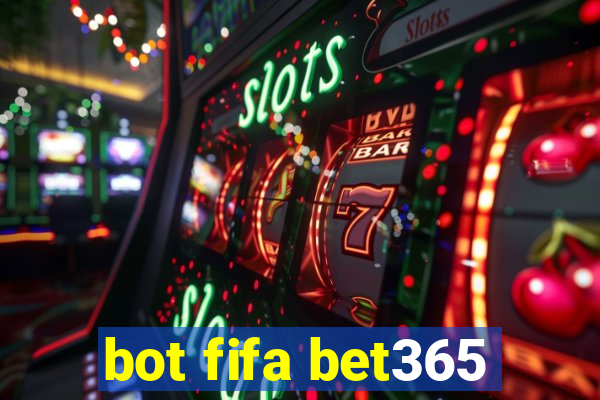 bot fifa bet365